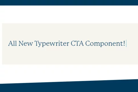 Example of the Typewriter CTA Component
