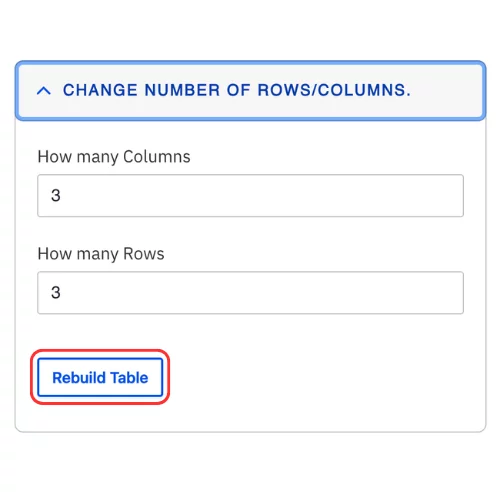 Rebuilt table after changing the number of rows and columns